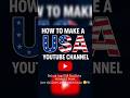 How To Make A USA YouTube Channel 🇺🇸🔥||@VishuEditors #vishueditors #usachannel #youtubeshorts