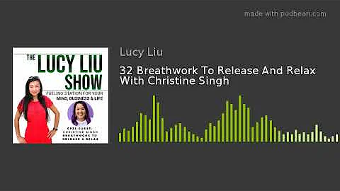 32 Breathwork To Release And Relax With Christine ...