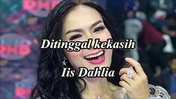 Ditinggal kekasih by Iis Dahlia