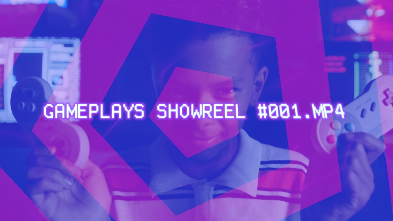 Gameplay's Showreel #001 🎮👾