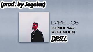 Lvbel C5 - Bembeyaz Kefenden (DRILL REMIX) Resimi