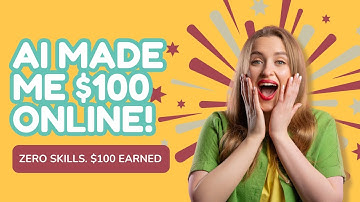 How I Made My First $100 Online Using AI | Step-by-Step | Byte to Bank