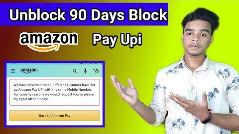 Unblock Amazon Pay Upi Before 90 Days !! Best Trick