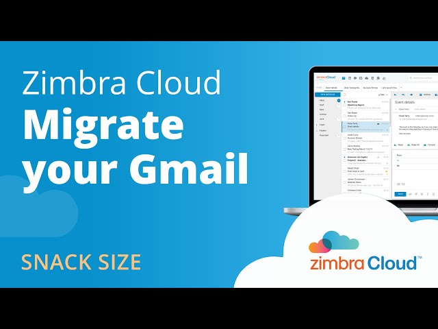 Zimbra Cloud™ Demo - Migrate Gmail
