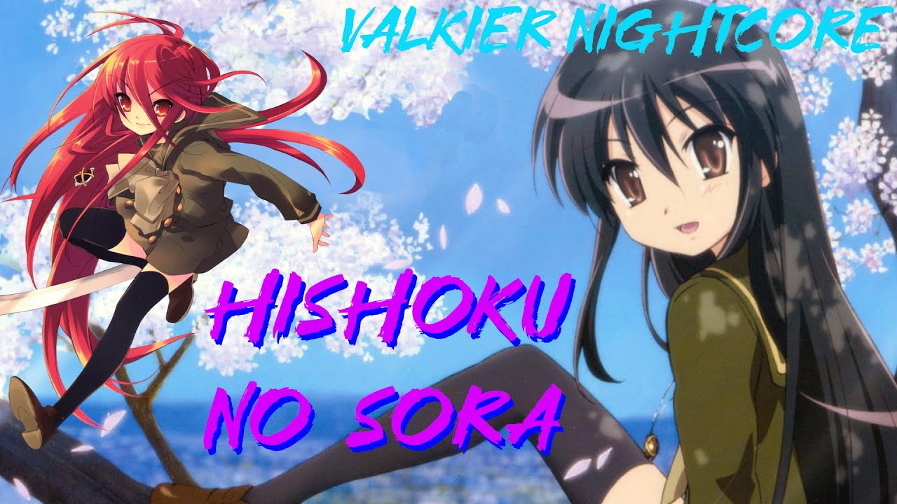 Nightcore - Hishoku no Sora ( Shakugan no Shana Op 1 )