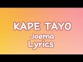 Kape tayo  jeoma lyrics youtube lyrics