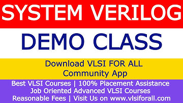 SYSTEM VERILOG Demo Class | Data Types, Syntax, Class, Object, OOPs Concepts | Download VLSI FOR ALL