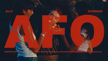 Ally Evenson - "AFO" (Official Video)