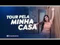 TOUR PELA MINHA CASA