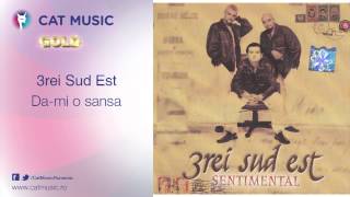 Video thumbnail of "3rei Sud Est - Da-mi o sansa"