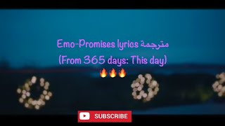 Emo Promises lyrics مترجمة (From 365 Days: This Day)