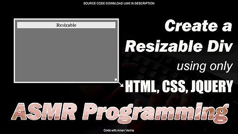 Enhance Your Web Design with jQuery UI: Resizeable Div Tutorial | Create Relaxing ASMR Programming