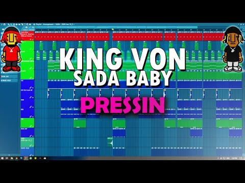 fl-studio:-sada-baby-ft.-king-von---pressin-remake-[-flp-]