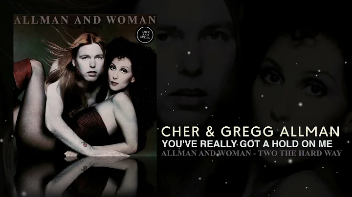Cher & Gregg Allman - You've Really Got A Hold On ...