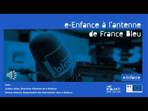 e-Enfance à l’antenne de France Bleu SafetyTour