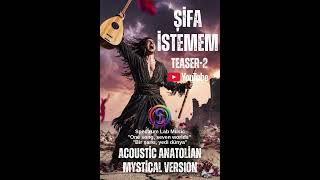 Şifa İstemem Balından Acoustic - Anatolian Mystical Version - - 2 Spectrum Lab Resimi