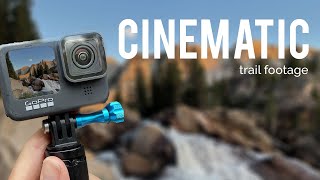 10 GoPro Cinematic Tips for Backpacking