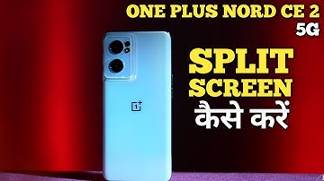 How To Split Screen in OnePlus Nord CE 2 | OnePlus Nord CE 2 में Split Screen कैसे करें@akstech4u