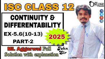 ISC 12 CONTINUITY & DIFFERENTIABILITY |EX-5.6(10-13)PART-2 ML AGGARWAL SOLUTION | JBR ONLINE CLASSES