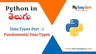 3. Python Data Types Part - 1 | Fundamental Data Types | Python in Telugu