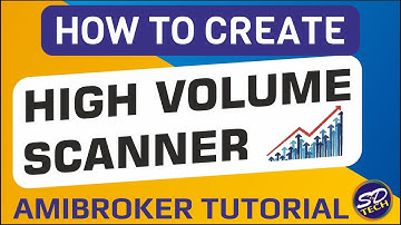 High Volume Scanner || Amibroker AFL Tutorial