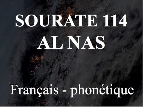 APPRENDRE SOURATE AL NAS 114   FRANCAIS PHONETIQUE   AL Afasy