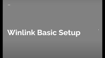 Workshop: Winlink Chapter 1 (Basic Setup)