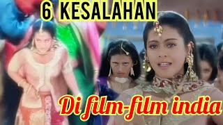 Some funny mistakes in Indian movies from Kuch Kuch Hota hai to Dil to pagal hai