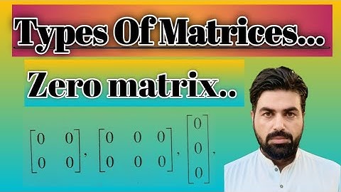 Zero matrix or Null matrix | #mathswithAfridi