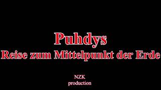 Puhdys - Reise zum Mittelpunkt der Erde(Lyrics)