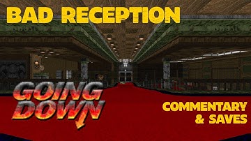 Going Down - MAP07: Bad Reception // UV-MAX