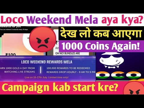 Loco App Daily 1000 Coins kab milega | Weekend mela New Date | Aasif Sheikh28