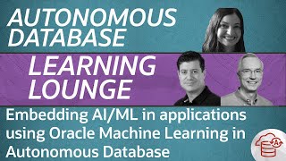 Embedding AI/ML in applications using OML in Autonomous Database