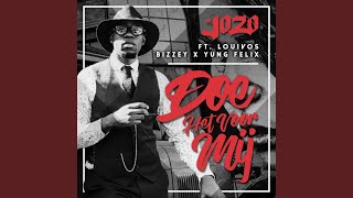 Watch Jozo Doe Het Voor Mij feat Bizzey LouiVos  Yung Felix video