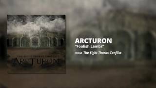 Arcturon - Foolish Lambs