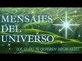 MENSAJES DEL UNIVERSO 💕 #26