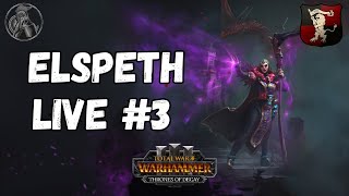 ELSPETH VON DRAKEN LIVE#3  - IMMORTAL EMPIRES - TOTAL WAR WARHAMMER 3 Gameplay ITA