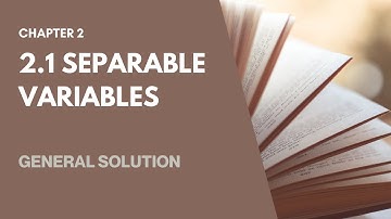 2.1 Separable Variables (General Solution) | First Order of Differential Equation SM025
