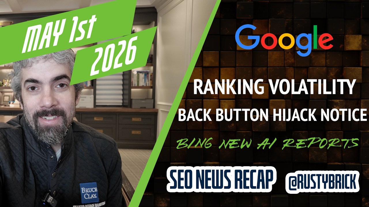Google Ranking Volatility, Back Button Hijacking Notices &  AdSense Triggers, Bing Teases AI Reports