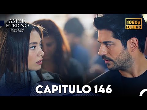 Amor Eterno Capítulo 146 (Doblado en Espanol)