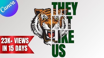 Tiger half face typography tutorial  | They not like us effect in canva by DLC Ventures India