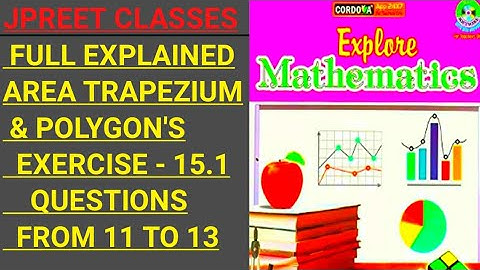 #class8 chapter 15 #cordova #area  #trapezium and #polygon exercise 15.1 question 11,12,13 #jpreet