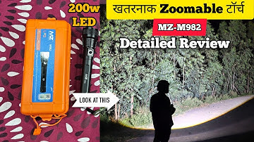 Bright 200W Torch || MZ M982 Zoomable Led Torch || Powerful Long Range Focus Torch