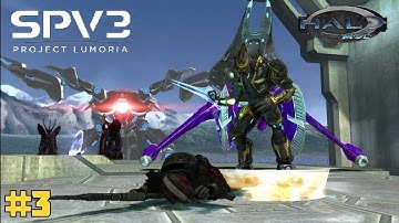 SPV3 Project Lumoria Part 3 - Halo Custom Campaign