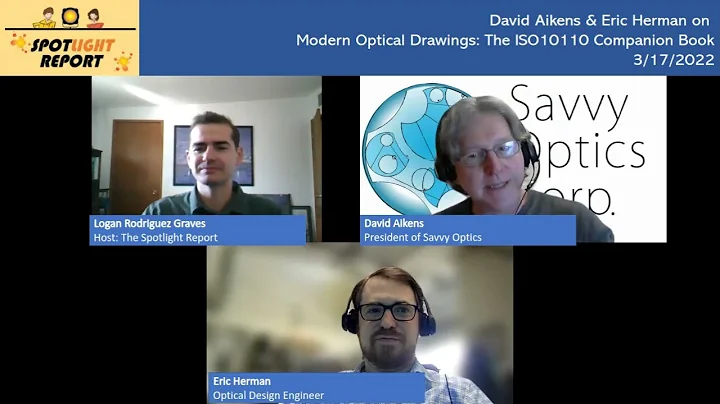 David Aikens and Eric Herman on Modern Optical Drawings: The ISO10110 Companion