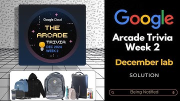 The Arcade Trivia December 2024 Week 2 Lab Solution || Free Google Goodies and Swags
