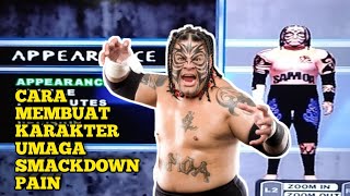 CARA MEMBUAT KARAKTER UMAGA   SMACKDOWN PAIN PS2||