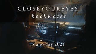 closeyoureyes - backwater (Piano Day 2021) | Red Panda Particle, Strymon El Capistan, Strymon Flint screenshot 5
