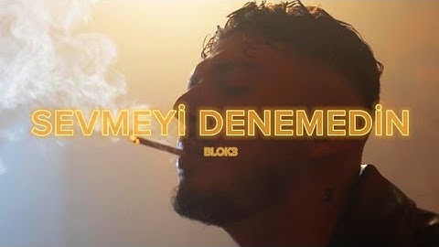 Thumbnail of BLOK3 - SEVMEYİ DENEMEDİN (English Translate)