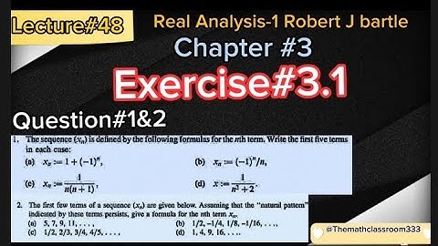 Real Analysis 1 Chapter#3 Exercise#3.1 Question#1&2 All parts with easy and brief Concept 🔥